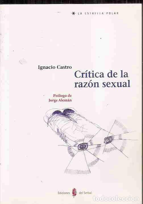 Libros: CRITICA DE LA RAZON SEXUAL - CASTRO, IGNACIO - Foto 1