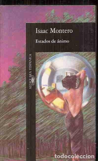 Libros: ESTADOS DE &Aacute;NIMO - MONTERO, ISAAC - Foto 4