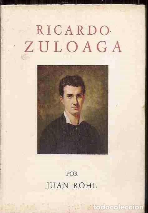 Libros: RICARDO ZULOAGA - ROHL, JUAN - Foto 1