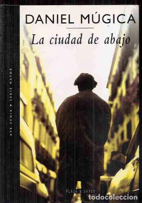 Libros: CIUDAD DE ABAJO - LA - M&Uacute;GICA, DANIEL - Foto 2