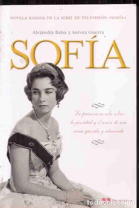 Libros: SOFIA. BASADA EN LA SERIE DE TELEVISION - BALSA, ALEJANDRA Y GUERRA, AURORA - Foto 5