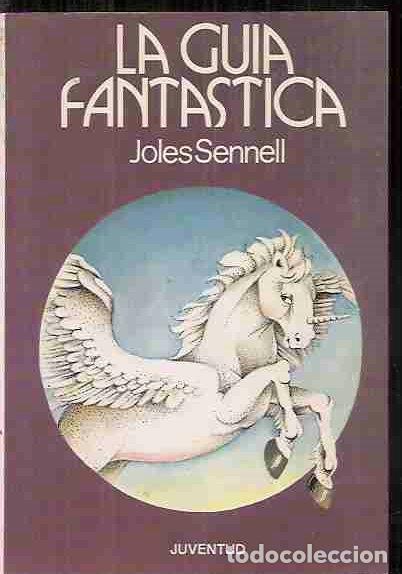 Libros: GUIA FANTASTICA, LA - SENNELL, JOLES - Foto 2