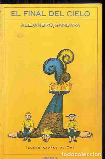 Libros: FINAL DEL CIELO - EL - G&Aacute;NDARA, ALEJANDRO - Foto 1