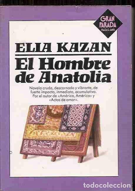 Libros: HOMBRE DE ANATOLIA - EL - KAZAN, ELIA - Foto 1