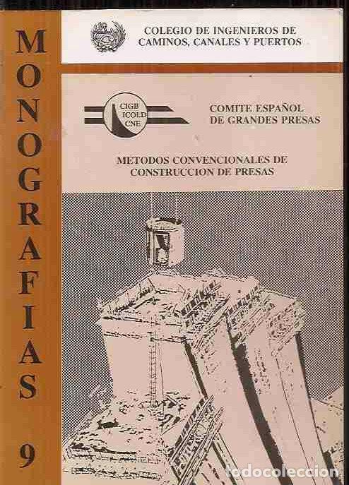 Libros: M&Eacute;TODOS CONVENCIONALES DE CONSTRUCCI&Oacute;N DE PRESAS - VV.AA. - Foto 2