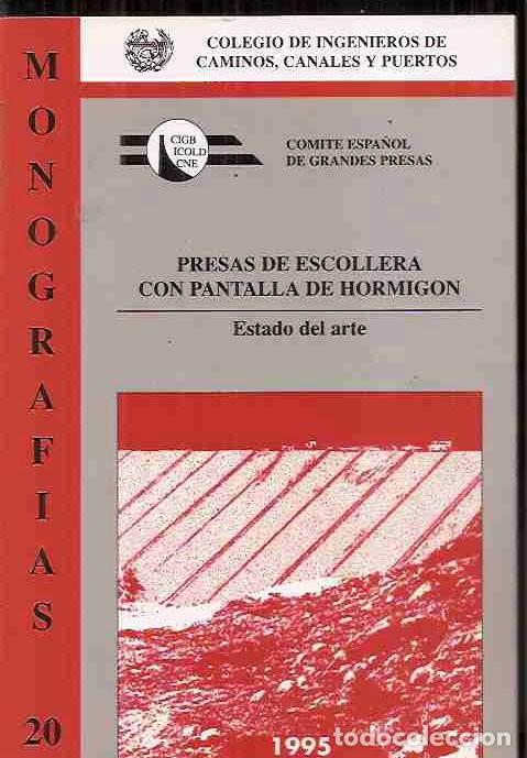 Libros: PRESAS DE ESCOLLERA CON PANTALLA DE HORMIG&Oacute;N - VV.AA. - Foto 1
