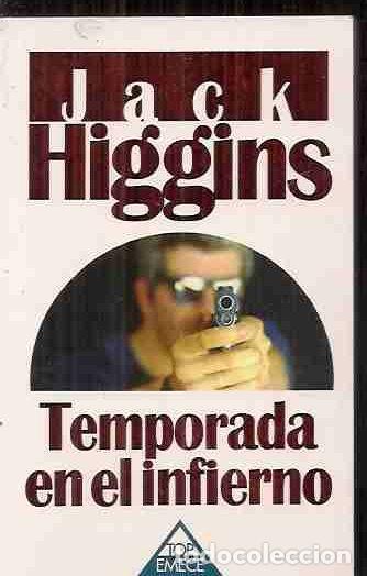 Libros: TEMPORADA EN EL INFIERNO - HIGGINS, JACK - Foto 3