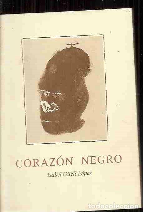 Libros: CORAZ&Oacute;N NEGRO - G&Uuml;ELL L&Oacute;PEZ, ISABEL - Foto 3