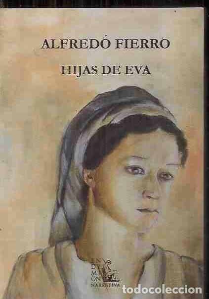Libros: HIJAS DE EVA - FIERRO, ALFREDO - Foto 7
