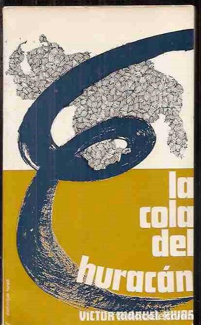 Libros: COLA DEL HURAC&Aacute;N - LA - RIVAS, V&Iacute;CTOR MANUEL - Foto 2