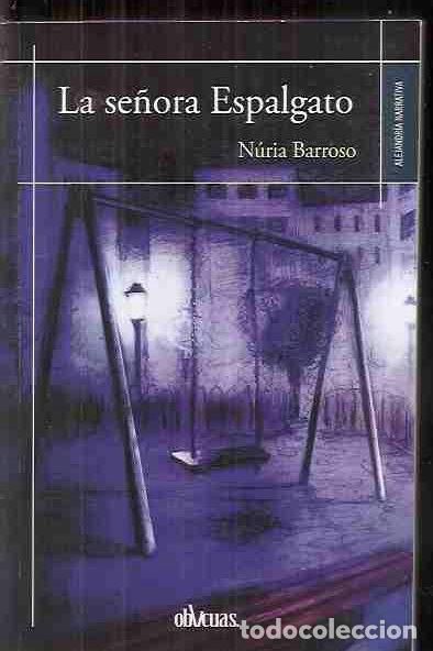 Libros: SE&Ntilde;ORA ESPALGATO - LA - BARROSO, NURIA - Foto 1