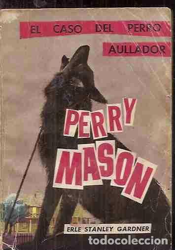 Libros: CASO DEL PERRO AULLADOR - EL (PERRY MASON) - GARDNER, ERLE STANLEY - Foto 1