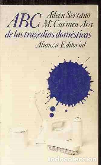 Libros: ABC DE LAS TRAGEDIAS DOM&Eacute;STICAS - SERRANO, AILEEN Y M. CARMEN ARCE - Foto 6