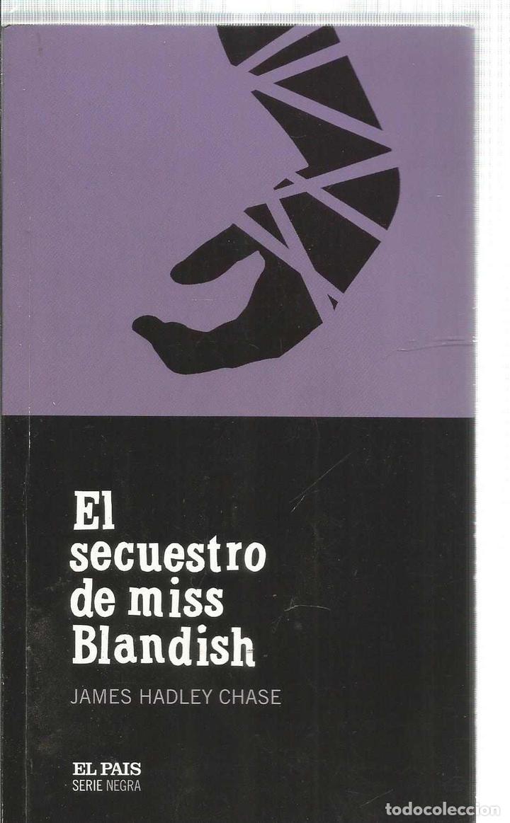 Libros: SECUESTRO DE MISS BLANDISH, EL - HADLEY CHASE, JAMES - Foto 1