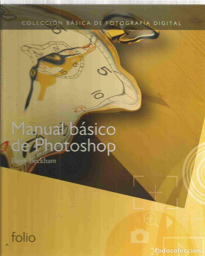 Libros: MANUAL B&Aacute;SICO DE PHOTOSHOP - BECKHAM, BARRY - Foto 1