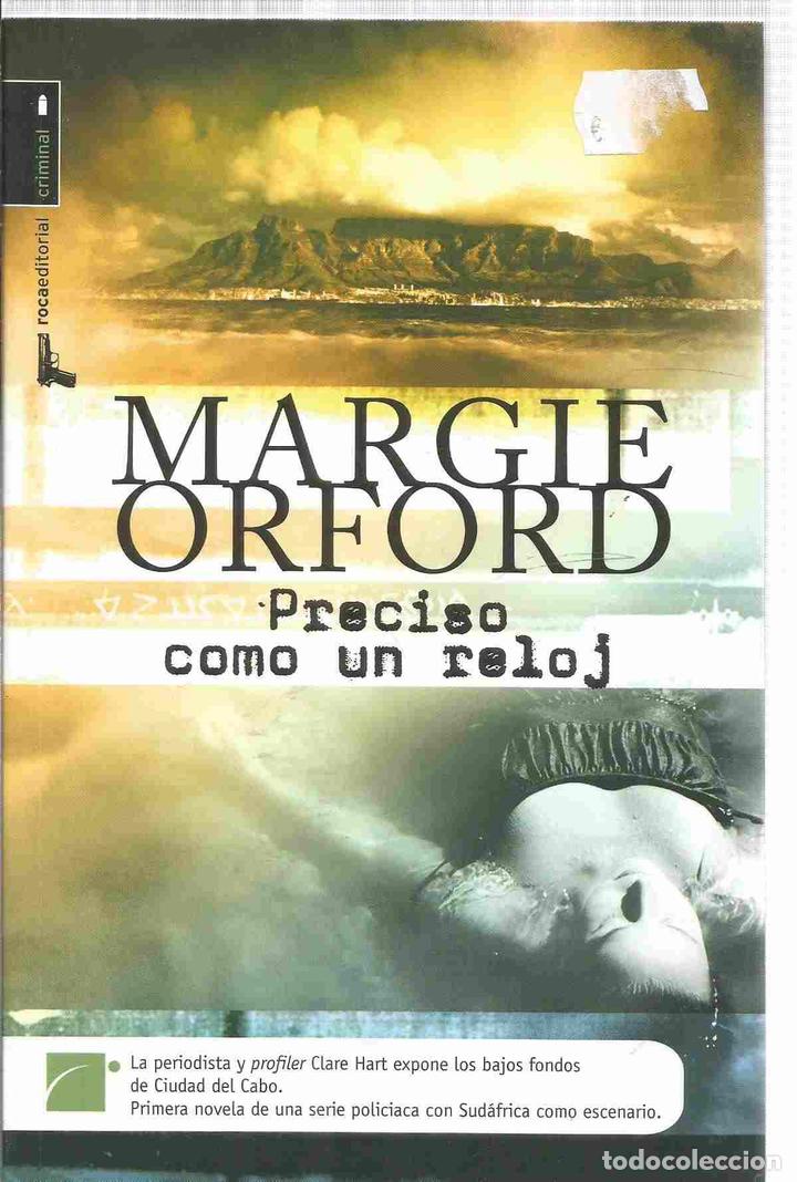 Libros: PRECISO COMO UN RELOJ - ORFORD, MARGIE - Foto 1
