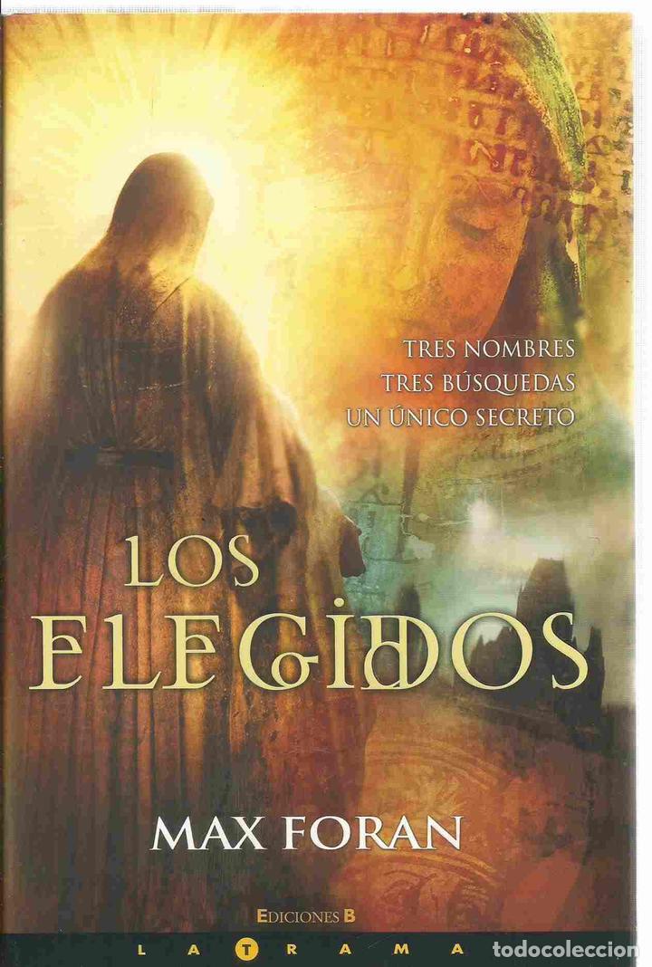 Libros: ELEGIDOS, LOS - FORAN, MAX - Foto 1