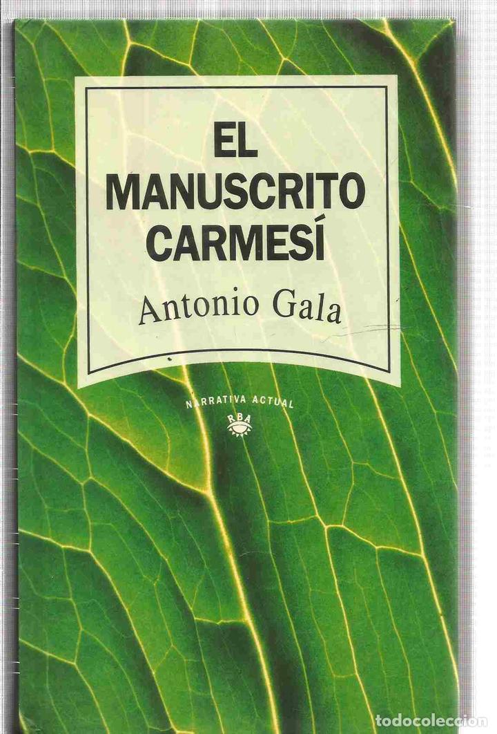 Libros: MANUSCRITO CARMES&Iacute;, EL - GALA, ANTONIO - Foto 1