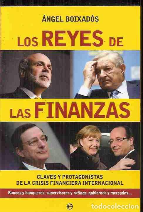 Libros: REYES DE LAS FINANZAS - LOS - BOIXADOS, ANGEL - Foto 1