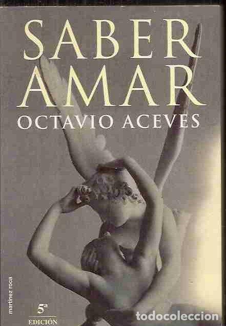Libros: SABER AMAR - ACEVES, OCTACIO - Foto 2