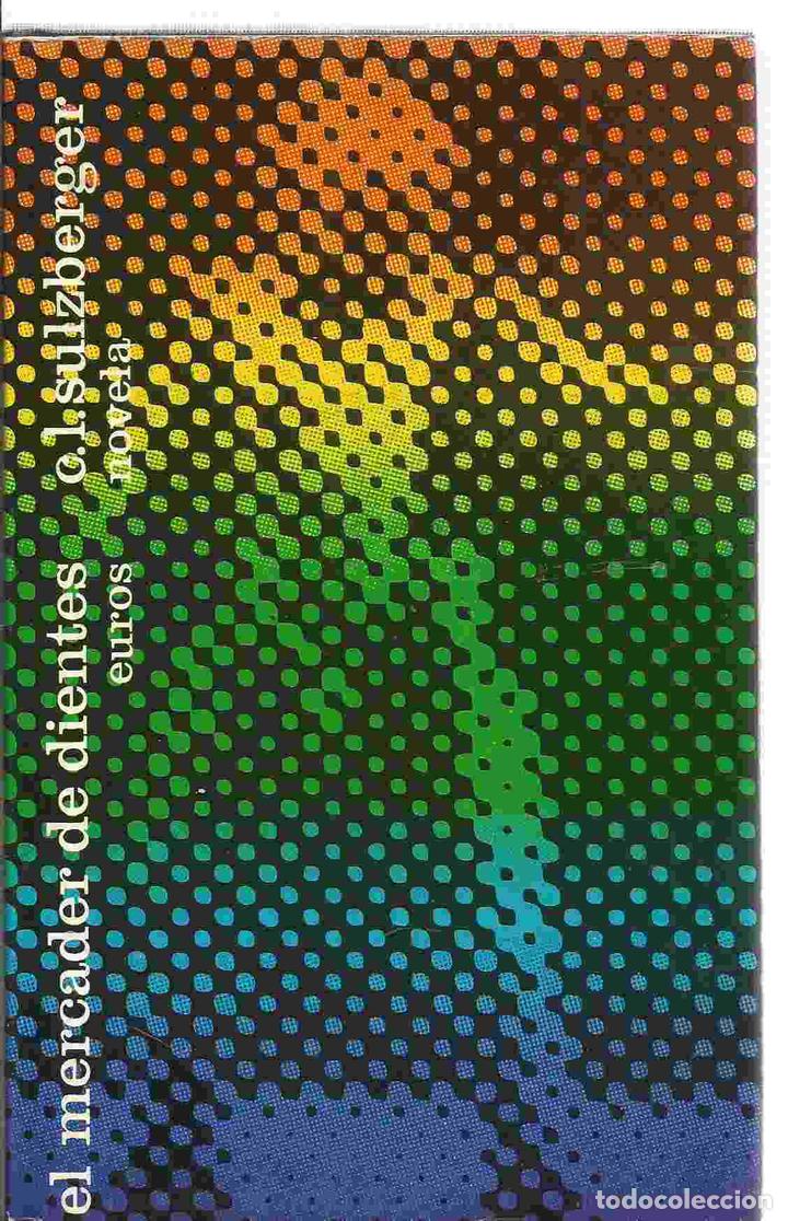 Libros: MERCADER DE DIENTES, EL - SULZBERGER, C.L. - Foto 2
