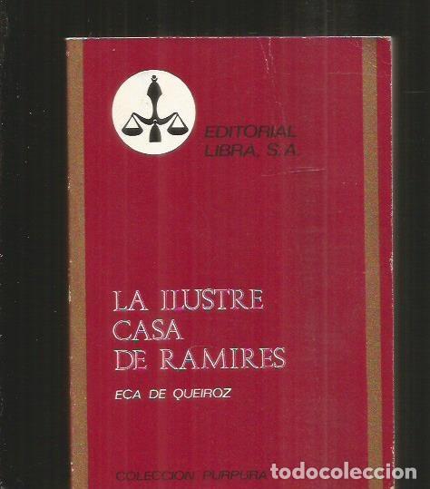 Libros: ILUSTRE CASA DE RAMIRES, LA - E&Ccedil;A DE QUEIROZ - Foto 2