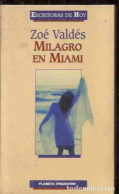 Libros: MILAGRO EN MIAMI - VALDES, ZOE - Foto 1