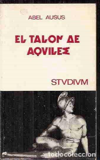Libros: TAL&Oacute;N DE AQUILES - EL - AUSUS, ABEL - Foto 2