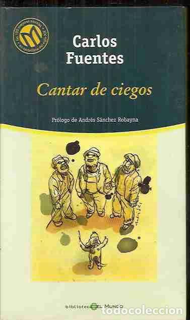 Libros: CANTAR DE CIEGOS - FUENTES, CARLOS - Foto 2