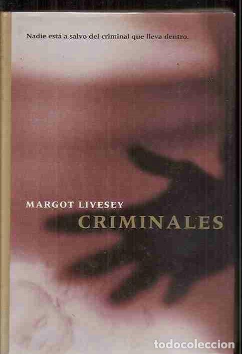 Libros: CRIMINALES - LIVESEY, MARGOT - Foto 1
