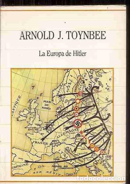 Libros: EUROPA DE HITLER - LA - TOYNBEE, ARNOLD J. - Foto 2
