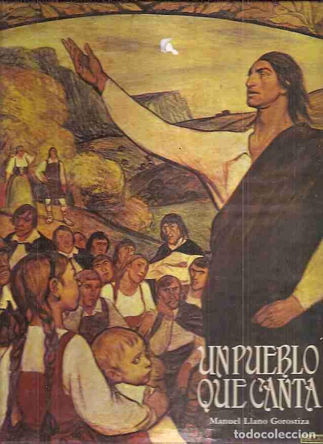 Libros: PUEBLO QUE CANTA - UN - LLANO GOROSTIZA, MANUEL - Foto 1