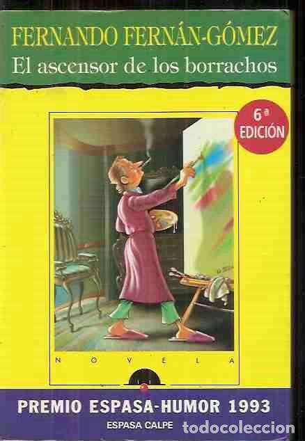 Libros: ASCENSOR DE LOS BORRACHOS - EL - FERN&Aacute;N-G&Oacute;MEZ, FERNANDO - Foto 1