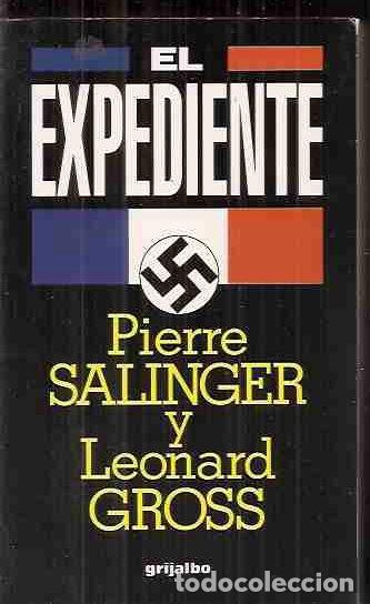 Libros: EXPEDIENTE - EL - SALINGER, PIERE Y LEONARD GROSS - Foto 1