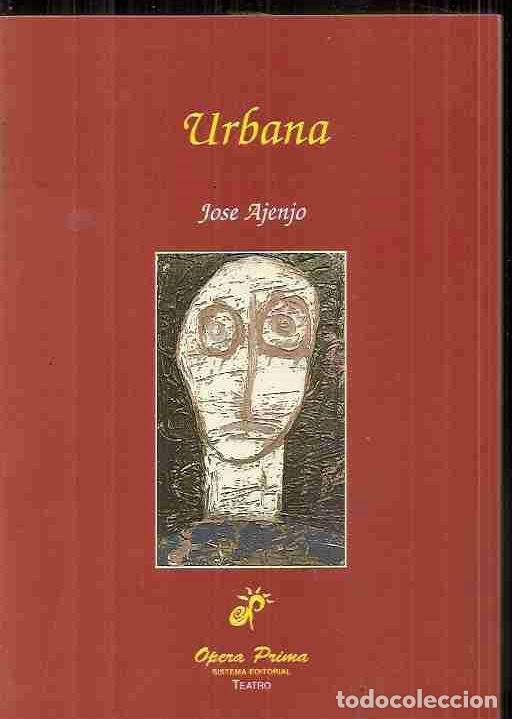 Libros: URBANA - AJENJO, JOS&Eacute; - Foto 1