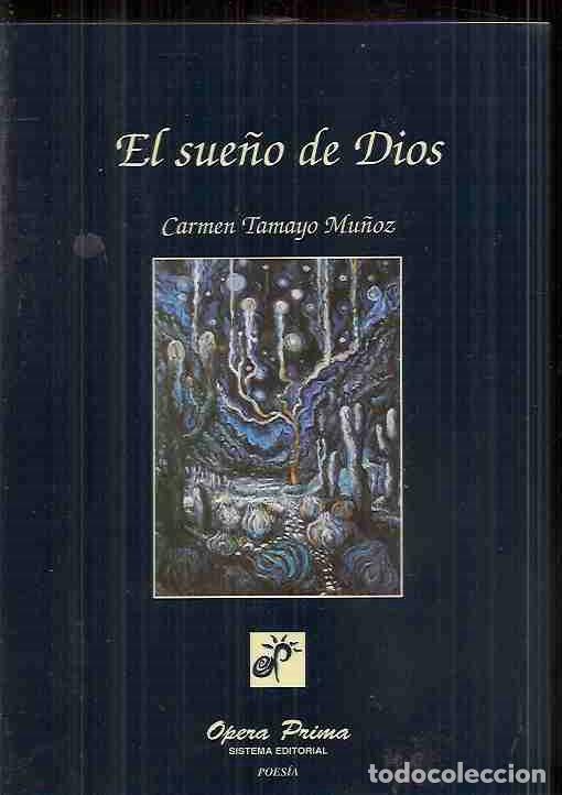 Libros: SUE&Ntilde;O DE DIOS - EL - TAMAYO MU&Ntilde;OZ, CARMEN - Foto 1