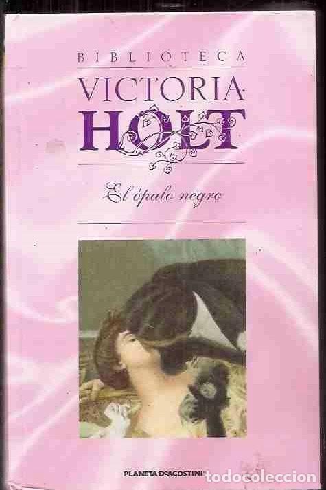 Libros: &Oacute;PALO NEGRO - EL - HOLT, VICTORIA - Foto 1