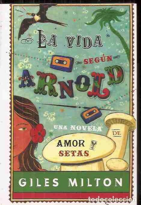 Libros: VIDA SEGUN ARNOLD - LA - MILTON, GILES - Foto 4