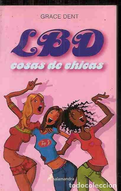 Libros: LBD, COSAS DE CHICAS - DENT, GRACE - Foto 1