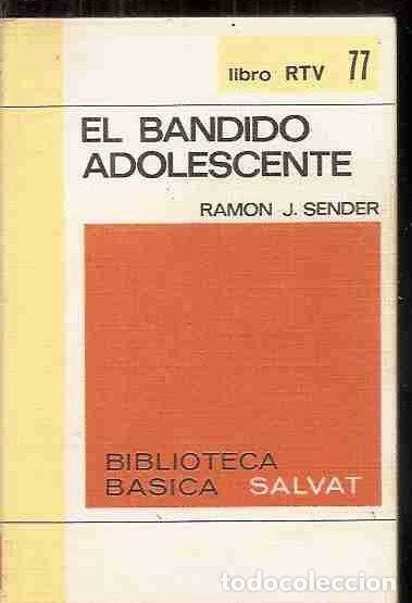 Libros: BANDIDO ADOLESCENTE - EL - SENDER, RAMON J. - Foto 1