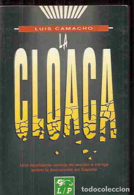Libros: CLOACA - LA - CAMACHO, LUIS - Foto 1