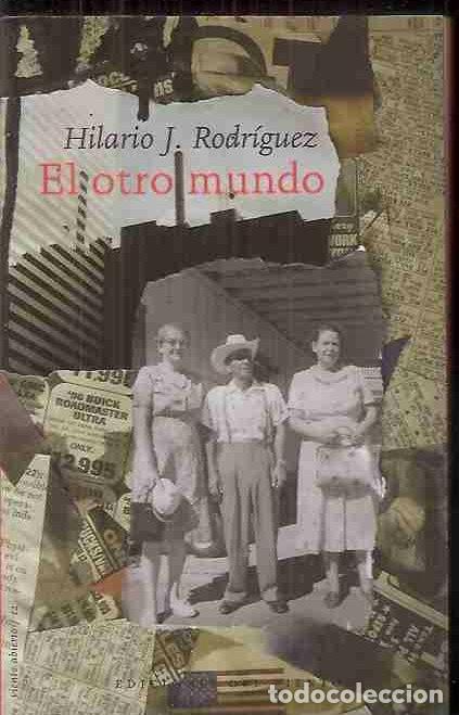 Libros: OTRO MUNDO - EL - RODR&Iacute;GUEZ, HILARIO J. - Foto 2