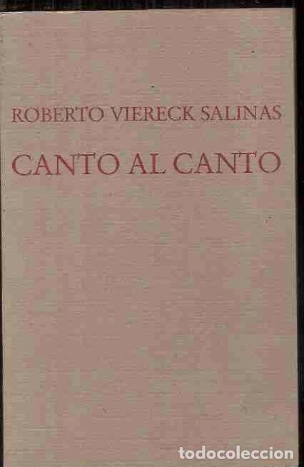 Libros: CANTO AL CANTO - VIERECK SALINAS, ROBERTO - Foto 5