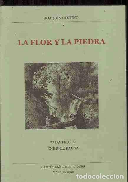 Libros: FLOR Y LA PIEDRA - LA - CESTINO, JOAQUIN - Foto 2