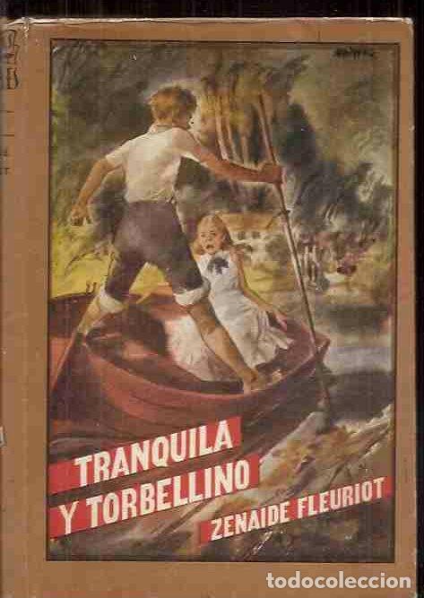 Libros: TRANQUILA Y TORBELLINO - FLEURIOT, ZENAIDE - Foto 1