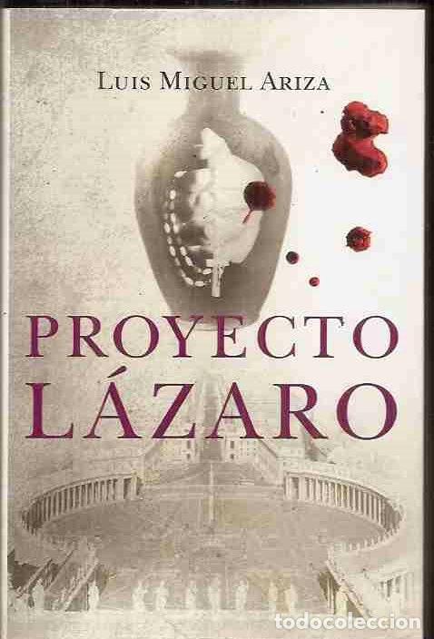 Libros: PROYECTO L&Aacute;ZARO - ARIZA, LUIS MIGUEL - Foto 8