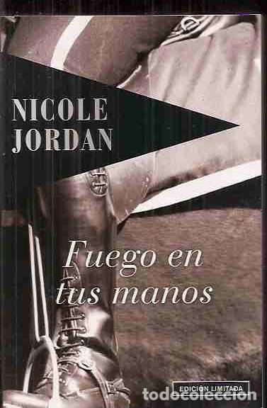 Libros: FUEGO EN TUS MANOS - JORDAN, NICOLE - Foto 1