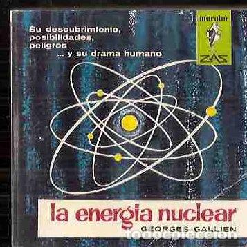 Libros: ENERGIA NUCLEAR - LA - GALLIEN, GEORGES - Foto 1