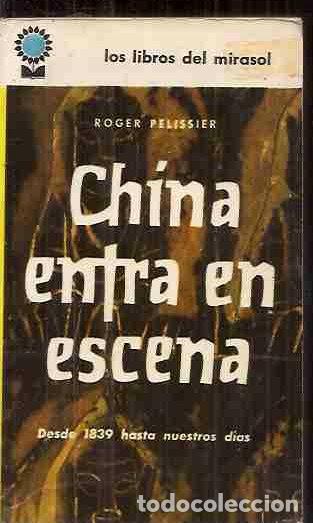 Libros: CHINA ENTRA EN ESCENA - PELISSIER, ROGER - Foto 1