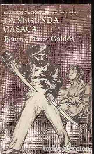 Libros: SEGUNDA CASACA - LA - P&Eacute;REZ GALD&Oacute;S, BENITO - Foto 2
